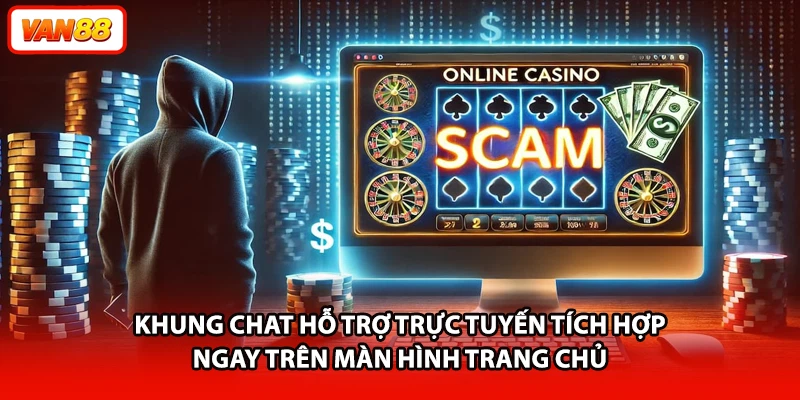 Khung chat hỗ trợ trực tuyến tích hợp ngay trên màn hình trang chủ